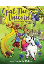 Opal the Unicorn Loses Her Sparkles