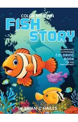 Color My Own Fish Story