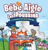 Bebe Aigle et Les Poussins