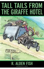 Tall Tails from the Giraffe Hotel