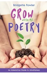 Grow with Me Poetry