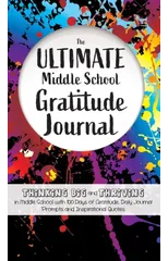 The Ultimate Middle School Gratitude Journal