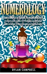 The Complete Guide to Numerology
