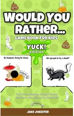 Would You Rather Game Book for Kids