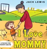 I Love My Mommy