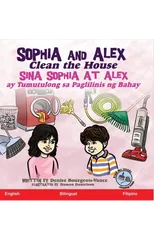 Sophia and Alex Clean the House