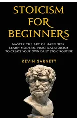 Stoicism For Beginners