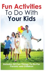 Fun Activities to Do with Your Kids
