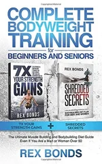 Complete Bodyweight Training for Beginners and Seniors