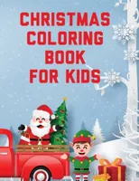 Christmas Coloring Book For Kids