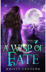 A Wisp of Fate