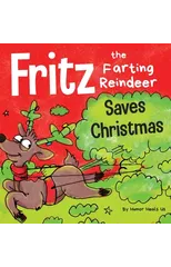 Fritz the Farting Reindeer Saves Christmas