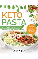 Keto Pasta Kochbuch