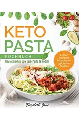 Keto Pasta Kochbuch