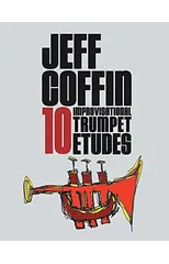 10 Improvisational Trumpet Etudes
