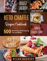 Keto Chaffle Recipes Cookbook #2020