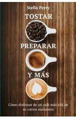 Tostar, preparar y mas