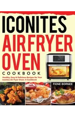 Iconites Air Fryer Oven Cookbook