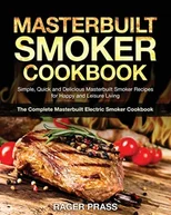 Masterbuilt Smoker Cookbook #2020