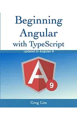 Beginning Angular with Typescript (updated to Angular 9)