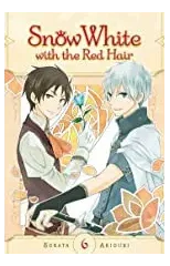 Snow White with the Red Hair, Vol. 6