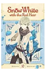 Snow White with the Red Hair, Vol. 10