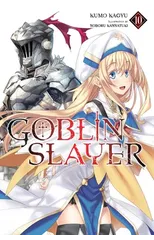 Goblin Slayer, Vol. 10 (light novel)