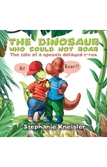 The Dinosaur Who Could Not Roar