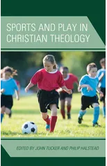 Sports and Play in Christian Theology