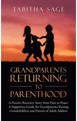 Grandparents Returning to Parenthood