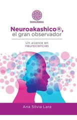 Neuroakashico(R), El Gran Observador