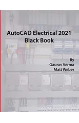AutoCAD Electrical 2021 Black Book