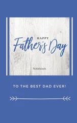 Happy Father's Day Notebook