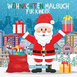Weihnachten Malbuch fur Kinder