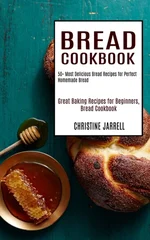 Bread Cookbook