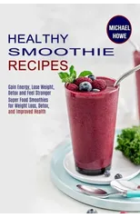 Healthy Smoothie Recipes