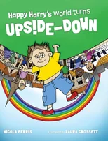 Happy Harry's World Turns Upside Down