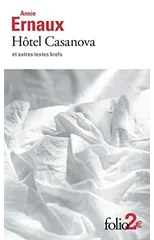 Hotel Casanova et autres textes brefs