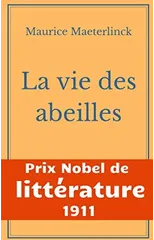 La vie des abeilles