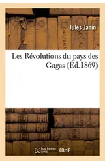 Les Revolutions Du Pays Des Gagas