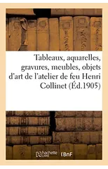 Tableaux Anciens Et Modernes, Aquarelles, Gravures, Meubles, Objets d'Art