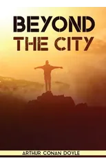 Beyond the City