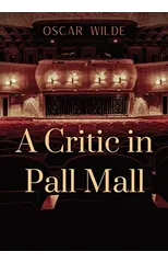 A Critic in Pall Mall