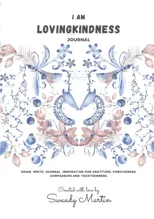 I am LovingKindness Journal