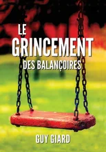 Le Grincement Des Balancoires