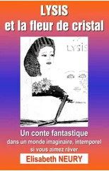 LYSIS et la fleur de cristal