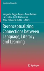 Reconceptualizing Connections Between Language, Literacy and Learning (2019)