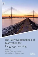 The Palgrave Handbook of Motivation for Language Learning (2019)