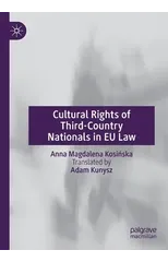 Cultural Rights of Third-Country Nationals in EU Law