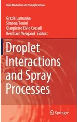 Droplet Interactions and Spray Processes